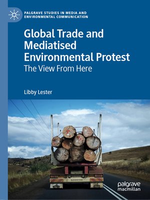 cover image of Global Trade and Mediatised Environmental Protest
